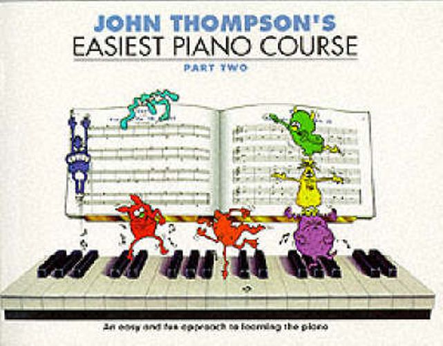 John Thompson's Easiest Piano Course 2: Revised Edition