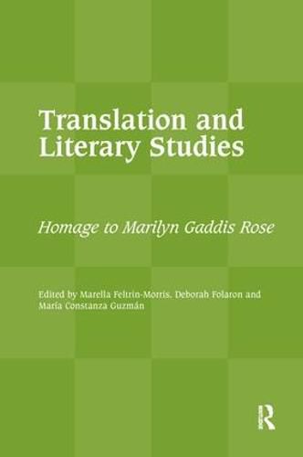 Cover image for Translation and Literary Studies: Homage to Marilyn Gaddis Rose
