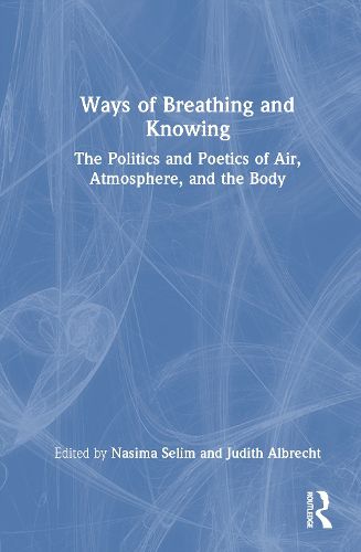 Cover image for Ways of Breathing and Knowing