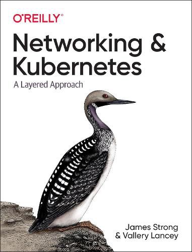 Cover image for Networking and Kubernetes: A Layered Approach