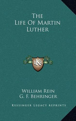 The Life of Martin Luther