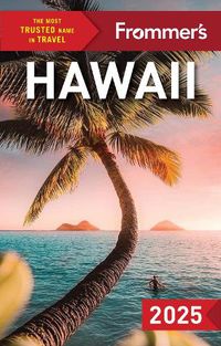 Cover image for Frommer's Hawaii 2025