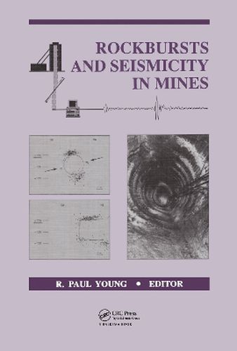 Cover image for Rockbursts and Seismicity in Mines 93: Proceedings of the 3rd international symposium, Kingston, Ontario, 16-18 August 1993