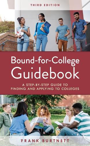 Cover image for Bound-for-College Guidebook: A Step-by-Step Guide to Finding and Applying to Colleges