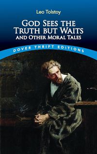 Cover image for God Sees the Truth but Waits and Other Moral Tales