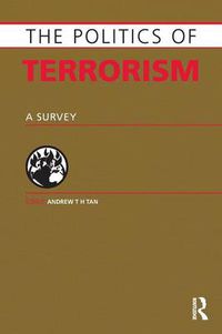 Cover image for Politics of Terrorism: A Survey