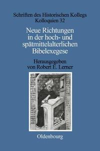 Cover image for Neue Richtungen in Der Hoch- Und Spatmittelalterlichen Bibelexegese