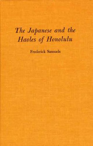 Cover image for Japanese and Haoles of Honolulu