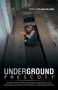 Cover image for Underground Prescott