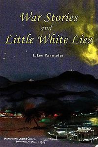 Cover image for War Stories and Little White Lies