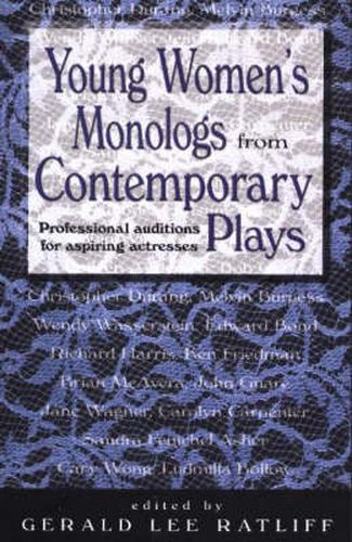 Cover image for Young Women's Monologs from Contemporary Plays: Professional Auditions for Aspiring Actresses