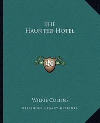 Cover image for The Haunted Hotel