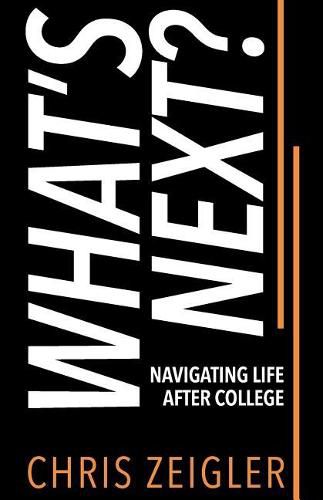 Cover image for What's Next?: Navigating Life After College