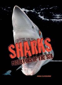 Cover image for Sharks: Predators of the Sea