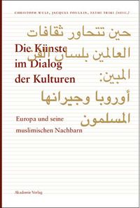 Cover image for Die Kunste im Dialog der Kulturen