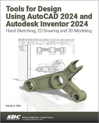 Cover image for Tools for Design Using AutoCAD 2024 and Autodesk Inventor 2024