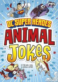 Cover image for DC Super Heroes Animal Jokes