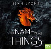 Cover image for The Name Of All Things