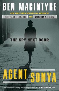 Cover image for Agent Sonya: The Spy Next Door