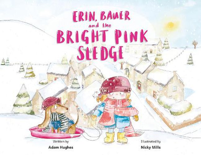 Cover image for Erin, Bauer and The Bright Pink Sledge