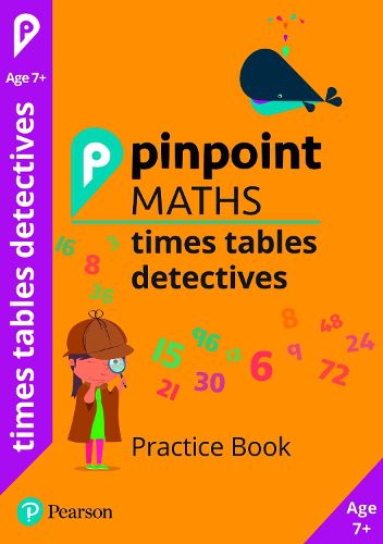 Cover image for Pinpoint Maths Times Tables Detectives Year 3: Practice Book