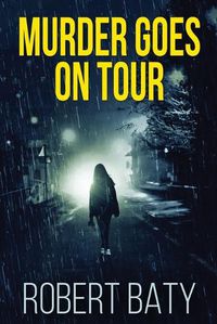 Cover image for Murder Goes On Tour: Large Print Edition