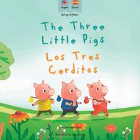 Cover image for The Three Little Pigs Los Tres Cerditos