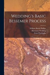 Cover image for Wedding's Basic Bessemer Process