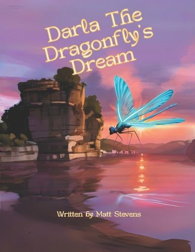 Cover image for Darla The Dragonfly's Dream