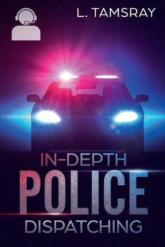 Cover image for In-Depth Police Dispatching