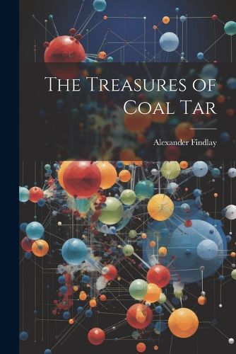 Cover image for The Treasures of Coal Tar