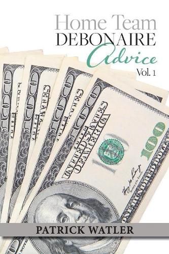 Cover image for Home Team Debonaire Advice Vol.1