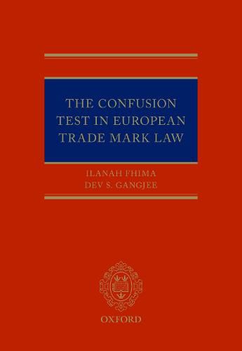 Cover image for The Confusion Test in European Trade Mark Law