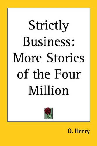 Cover image for Strictly Business: More Stories of the Four Million