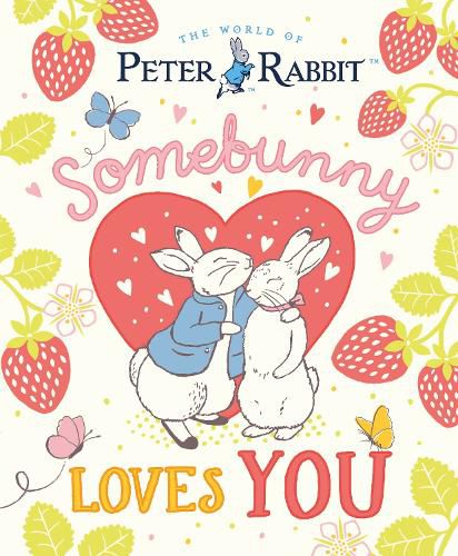 Cover image for The World of Peter Rabbit: Somebunny Loves You