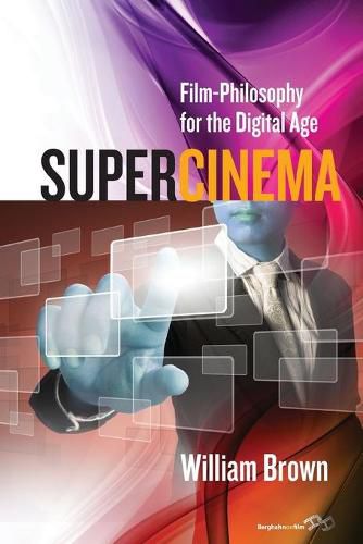 Cover image for Supercinema: Film-Philosophy for the Digital Age