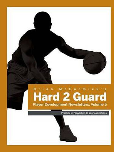 Cover image for Hard2Guard Player Development Newsletters, Volume 5