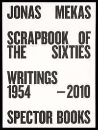 Cover image for Scrapbook of the Sixties: Writings 1958 - 2010 (Reprint)