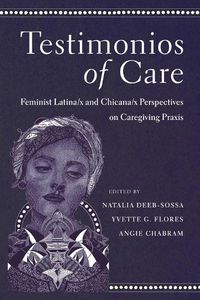 Cover image for Testimonios of Care