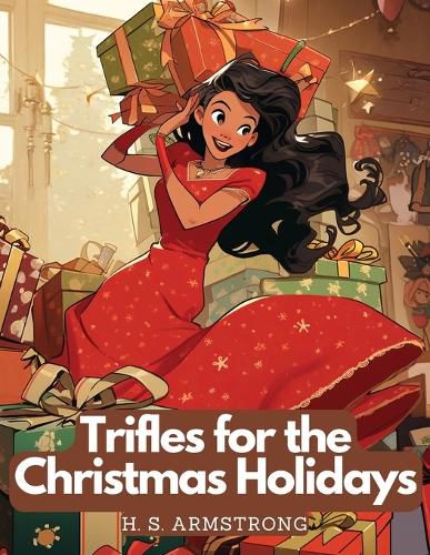 Cover image for Trifles for the Christmas Holidays