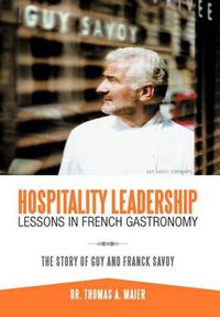 Cover image for Hospitality Leadership Lessons in French Gastronomy