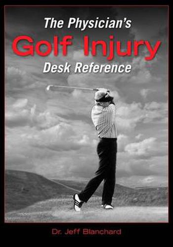 Cover image for The Physician's Golf Injury Desk Reference