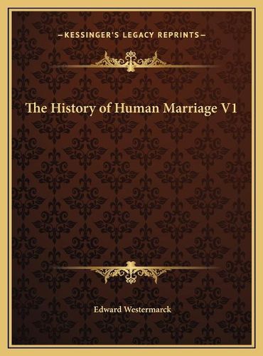 Cover image for The History of Human Marriage V1