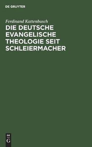 Cover image for Die deutsche evangelische Theologie seit Schleiermacher