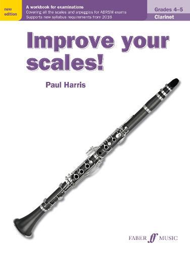Cover image for Improve your scales! Clarinet Grades 4-5
