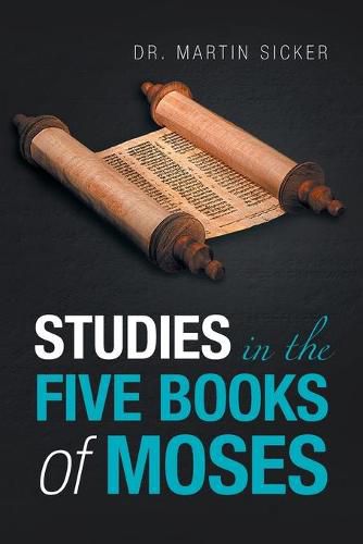 Cover image for Studies in the Five Books of Moses