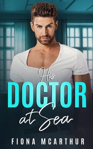 His Doctor at Sea