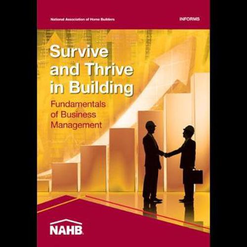 Cover image for Survive and Thrive in Building: Fundamentals of Business Management