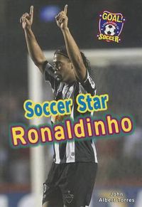 Cover image for Soccer Star Ronaldinho
