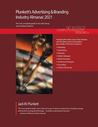 Cover image for Plunkett's Advertising & Branding Industry Almanac 2021